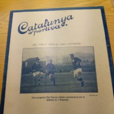 Coleccionismo deportivo: REVISTA FUTBOL CATALUNYA SPORTIVA Nº 216 9 FEBRERO 1921 PORTADA DEL PARTIT BARCELONA - ESPANYA. Lote 240140580