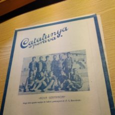 Coleccionismo deportivo: REVISTA FUTBOL CATALUNYA SPORTIVA Nº 207 30 NOVIEMBRE 1921 EN PORTADA PARTIDO BARCELONA. Lote 240141835