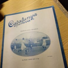 Coleccionismo deportivo: REVISTA FUTBOL CATALUNYA SPORTIVA Nº 213 18 ENERO 1921 EN PORTADA BARCELONA - MADRID