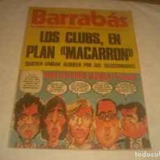 Coleccionismo deportivo: BARRABAS N. 173 , ENERO 1976 . LOS CLUBS EN PLAN MACARRON..
