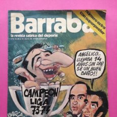 Coleccionismo deportivo: REVISTA BARRABAS EXTRA FC BARCELONA ESPECIAL CAMPEON LIGA 73/74 - POSTER BARÇA 1973/1974
