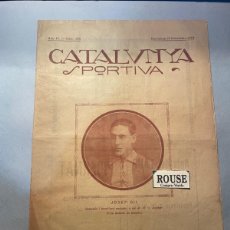 Coleccionismo deportivo: DEPORTES/FUTBOL - ANTIGUA REVISTA CATALUNYA SPORTIVA ANY IV Nº 156 BARCELONA 10 DESEMBRE 1919 -