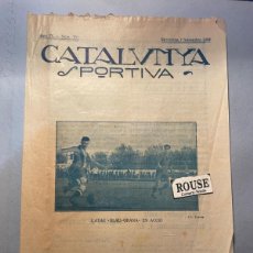 Coleccionismo deportivo: DEPORTES/FUTBOL - ANTIGUA REVISTA CATALUNYA SPORTIVA ANY IV Nº 151 BARCELONA 7 NOVEMBRE 1919 -