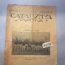 Coleccionismo deportivo: DEPORTES/FUTBOL - ANTIGUA REVISTA CATALUNYA SPORTIVA ANY IV Nº 159 BARCELONA 31 DESEMBRE 1919 - F.C