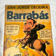 Coleccionismo deportivo: BARRABAS Nº 134 AÑO 1975. REVISTA SATÍRICA DEPORTIVA. BARÇA