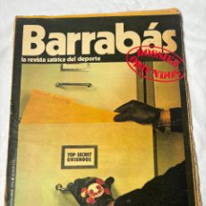 Coleccionismo deportivo: BARRABAS Nº 117. AÑO 1974. REVISTA SATÍRICA DEPORTIVA. TOP SECRET ORIUNDOS.