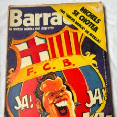 Coleccionismo deportivo: BARRABAS Nº 165. AÑO 1975. REVISTA SATÍRICA DEPORTIVA. MICHELS SE CHOTEA.