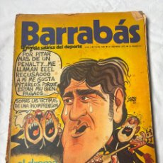 Coleccionismo deportivo: BARRABAS Nº 8. AÑO 1972. REVISTA SATÍRICA DEPORTIVA. EL DRAMA DE LOS ARBITROS.