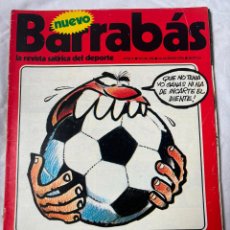 Coleccionismo deportivo: BARRABAS Nº 201. AÑO 1976. REVISTA SATÍRICA DEPORTIVA. VUELVE EL FUTBOL.