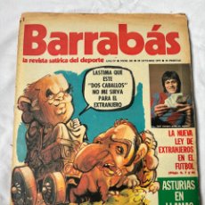 Coleccionismo deportivo: BARRABAS Nº 161. AÑO 1975. REVISTA SATÍRICA DEPORTIVA. LEY DE EXTRANJEROS EN EL FUTBOL.