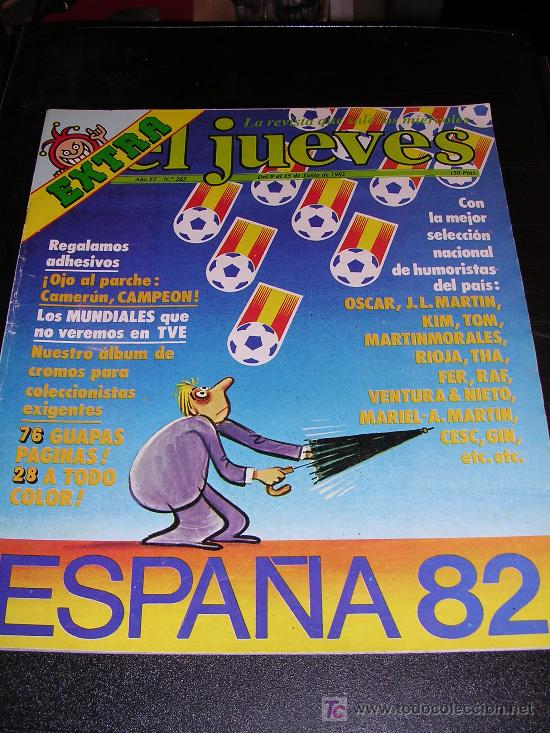 Sports collectibles: EL JUEVES, EXTRA ESPA&Ntilde;A 82, A&Ntilde;O IV N&ordm;263, DEL 9 AL 15 DE JUNIO DE 1982