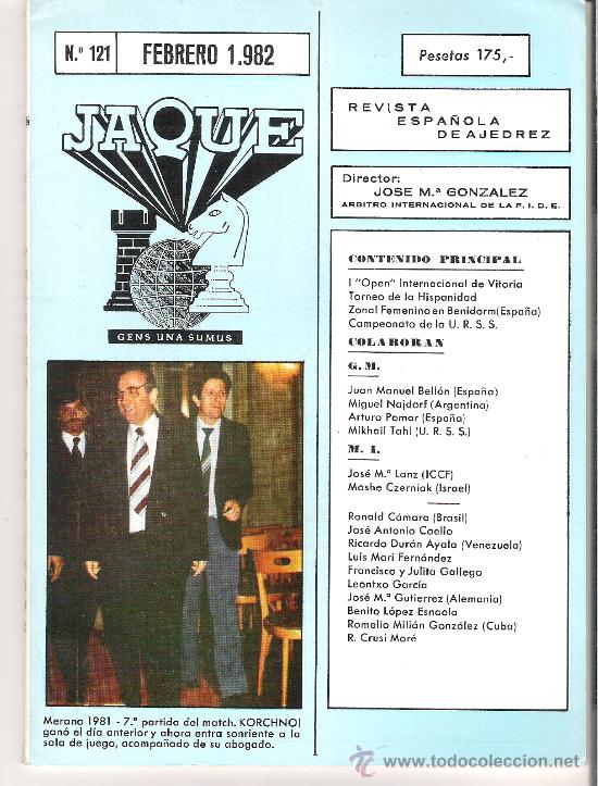 Sports collectibles: JAQUE. REVISTA ESPA&Ntilde;OLA DE AJEDREZ. N&ordm; 121. FEBRERO 1982.MERANO 1981, 7&ordf; PARTIDA DEL MATCH KORCHNOI*