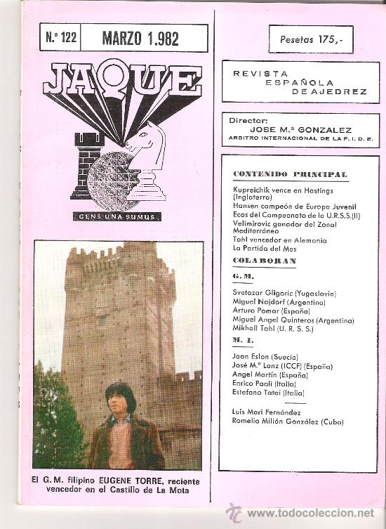 Sports collectibles: JAQUE. REVISTA ESPA&Ntilde;OLA DE AJEDREZ. N&ordm; 122. MARZO 1982. G.M. FILIPINO EUGENE TORRE.*