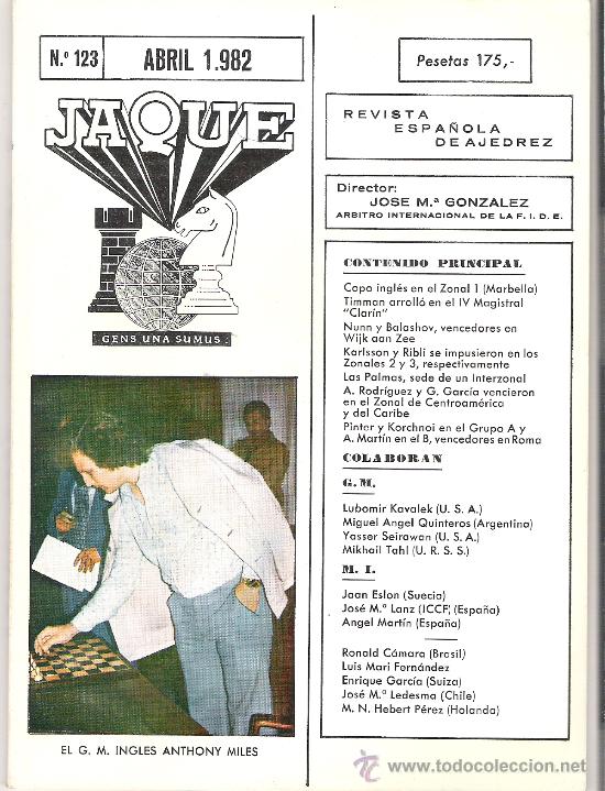 Sports collectibles: JAQUE. REVISTA ESPA&Ntilde;OLA DE AJEDREZ. N&ordm; 123. ABRIL 1982. G.M. INGLES ANTHONY MILES.*