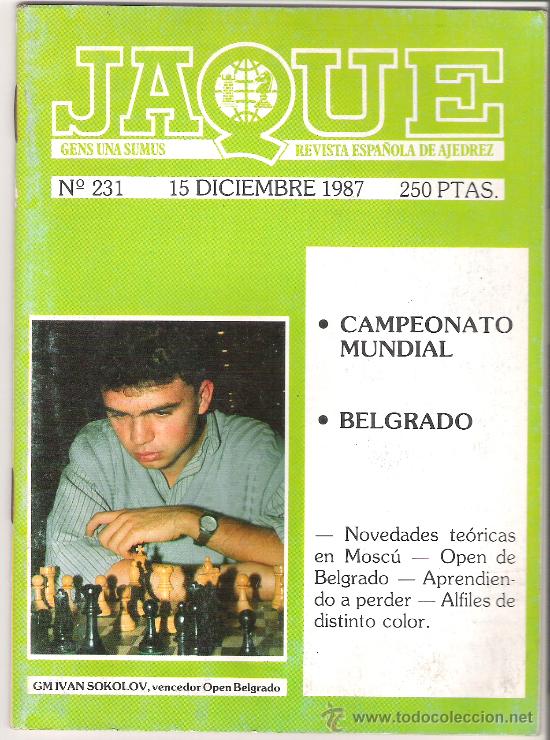 Sports collectibles: JAQUE. REVISTA ESPA&Ntilde;OLA DE AJEDREZ. N&ordm; 231. DICIEMBRE 1987. GM. IVAN SOKOLOV. *