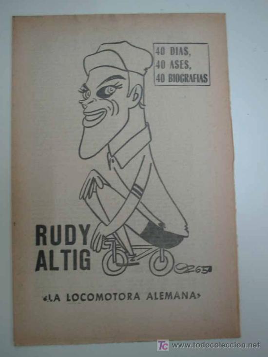 Coleccionismo deportivo: RUDY ALTIG. La locomotora alemana. 1965. 40 d&iacute;as, 40 ases, 40 biograf&iacute;as - Ciclismo