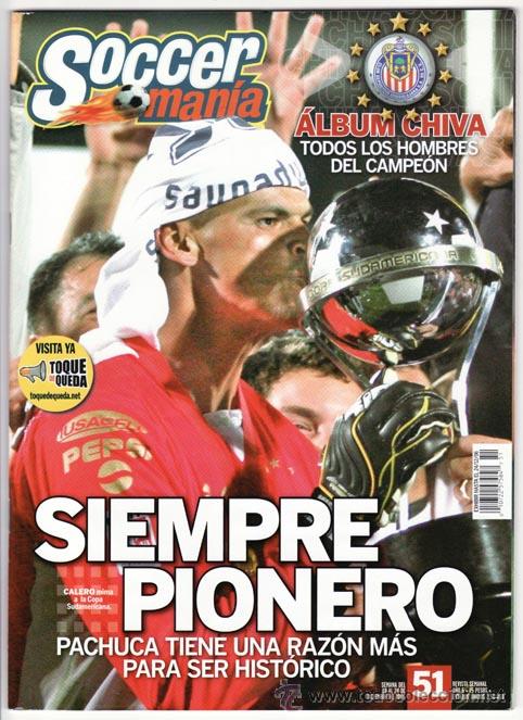 Coleccionismo deportivo: SOCCERMANIA CHIVAS PACHUCA CAMPEONES 2006