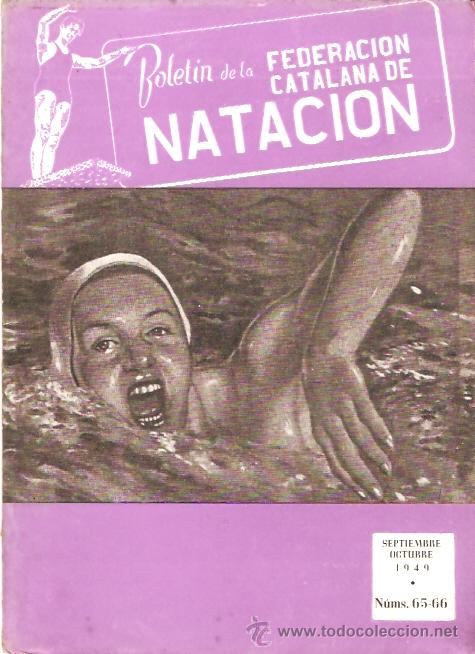 Sports collectibles: BOLETIN FEDERACION CATALANA NATACION N&ordm; 65-66 1949