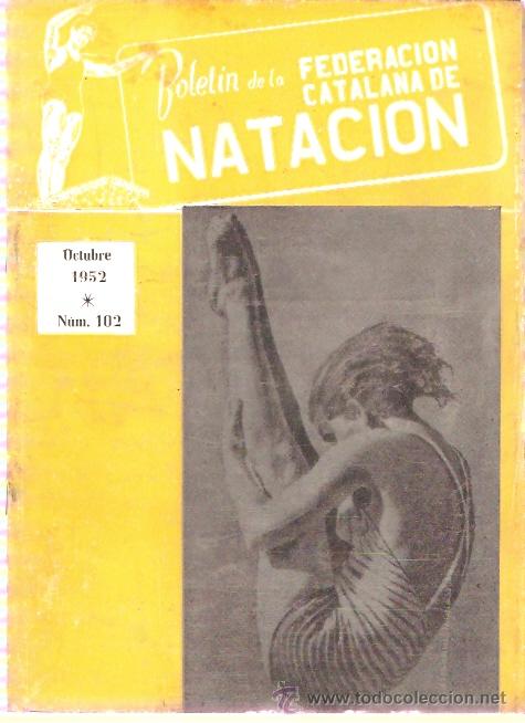 Sports collectibles: BOLETIN FEDERACION CATALANA NATACION N&ordm;  102 1952