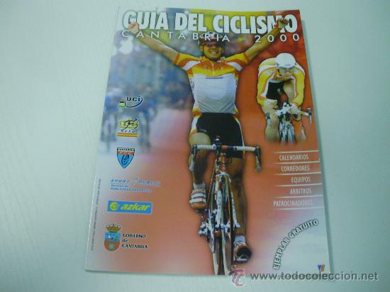 Coleccionismo deportivo: GUIA DEL CICLISMO DE CANTABRIA - A&Ntilde;O 2.000