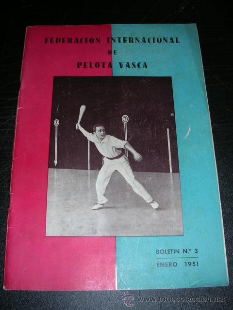 Sports collectibles: REVISTA FEDERACION INTERNACIONAL DE PELOTA VASCA NUM 3, ENERO 1951, MUY ILUSTRADA