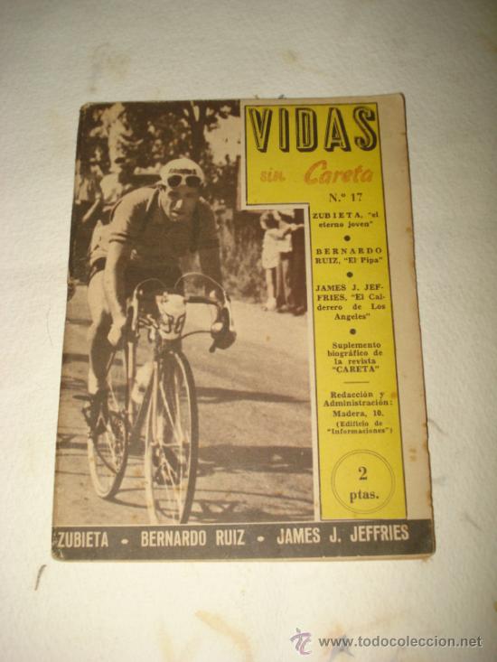 Sammelleidenschaft Sport: Antigua Revistilla Deportiva VIDAS SIN CARETA n&ordm; 17 con Zubieta, Bernardo Ruiz ,J. J. Jeffries1950s