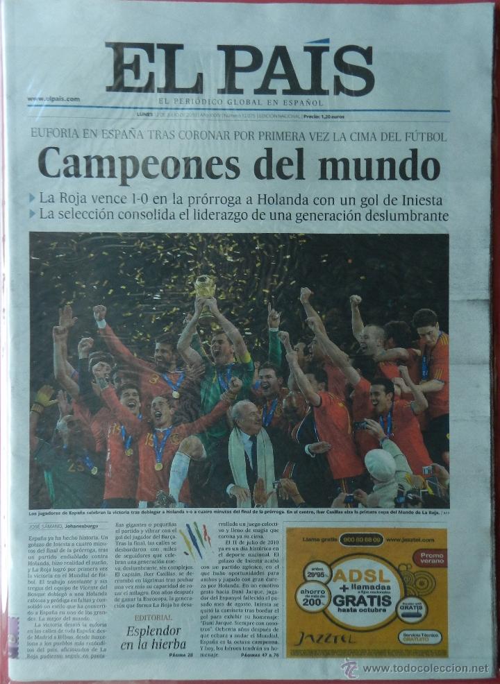 Collectionnisme sportif: DIARIO EL PAIS SELECCION ESPA&Ntilde;OLA CAMPEONA MUNDIAL 2010 - FINAL ESPA&Ntilde;A HOLANDA SUDAFRICA