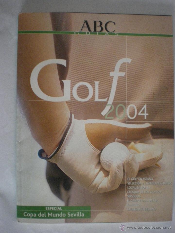 Coleccionismo deportivo: Golf 2004 - Especial Copa del Mundo Sevilla - Gu&iacute;as ABC