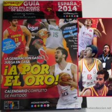 Coleccionismo deportivo: GUÍA COPA DEL MUNDO DE BALONCESTO 2014 ESPAÑA + PÓSTER SELECCIÓN ESPAÑOLA DEPORTE REVISTA GASOL RUDY. Lote 45593496