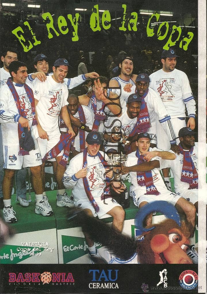 Coleccionismo deportivo: REVISTA, EL REY DE LA COPA, BASKONIA, TAU CER&Aacute;MICA, VALENCIA, COPA DEL REY 98-99