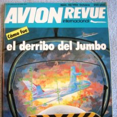 Coleccionismo deportivo: AVION REVUE INTERNACIONAL - NÚM 10 - 1983. DERRIBO DEL JUMBO, CN 235, AVIACION SUIZA, ULTRALIGEROS..