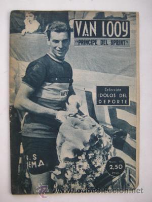 Coleccionismo deportivo: Idolos del Deporte, n&ordm; 63, Mayo1959. VAN LOOY. Principe del Sprint (ciclismo)