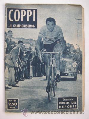 Coleccionismo deportivo: Idolos del Deporte, n&ordm; 61, Abril1959. COPPI. Il Campionissimo (ciclismo)