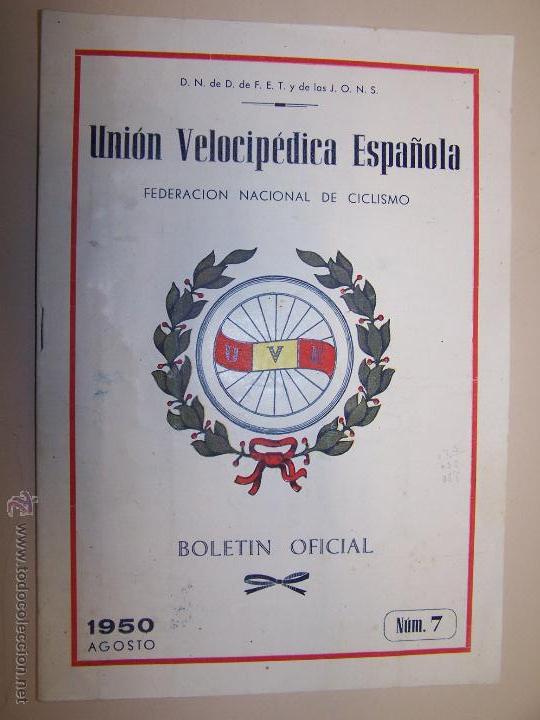 Coleccionismo deportivo: Union Velocip&eacute;dica Espa&ntilde;ola. Federacion Nacional de Ciclismo. Boletin Oficial. N&uacute;m. 7. Agosto 1950