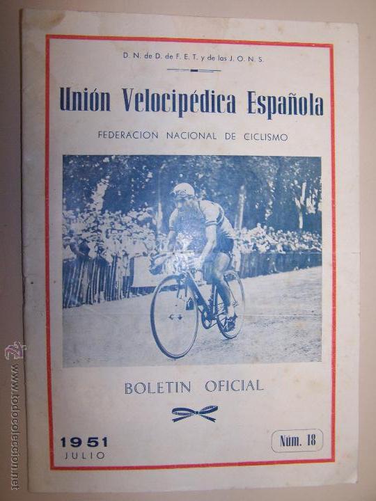 Coleccionismo deportivo: UNION VELOCIP&Eacute;DICA ESPA&Ntilde;OLA. FEDERACION NACIONAL DE CICLISMO. BOLETIN OFICIAL. N&Uacute;M. 18. JULIO 1951