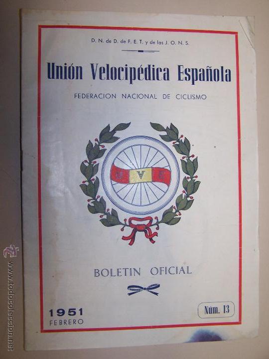Coleccionismo deportivo: UNION VELOCIP&Eacute;DICA ESPA&Ntilde;OLA. FEDERACION NACIONAL DE CICLISMO. BOLETIN OFICIAL. N&Uacute;M. 13. FEBRERO 1951