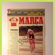 Coleccionismo deportivo: FASCICULOS COLECCIONABLES PARA SEGUIR LA VUELTA 1991 - CICLISMO - MARCA - Nº 7 EQUIPO PATERNINA