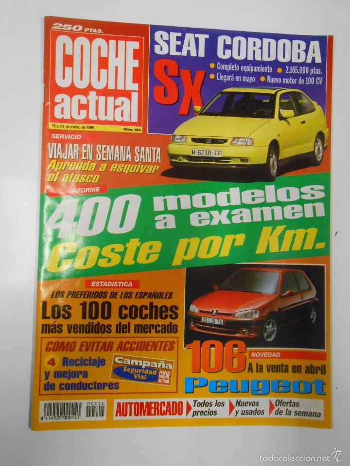 Sammelleidenschaft Sport: REVISTA COCHE ACTUAL. N&ordm;414. A&Ntilde;O 1996. 400 MODELOS A EXAMEN. COSTE POR KM. TDKR14