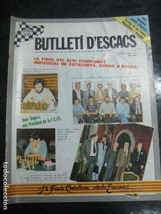 Coleccionismo deportivo: BUTLLETI D'ESCACS N&ordm; 13. AGOST 1978. FINAL DEL XLVI CAMPIONAT INDIVIDUAL DE CAT. RONDA A RONDA.