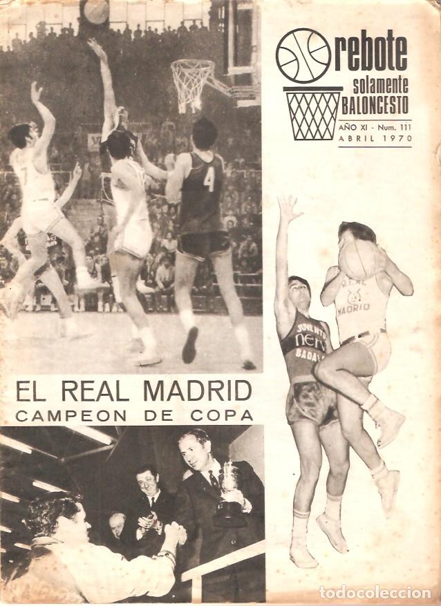 Coleccionismo deportivo: REVISTA BALONCESTO REBOTE N&ordm; 111 ABRIL 1970