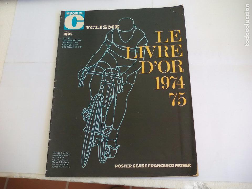 Coleccionismo deportivo: Miroir du Cyclisme Magazine 1974 n&ordm; 195 Revista de Ciclismo.Merckx,Poulidor,Schuiten,Alain Santy