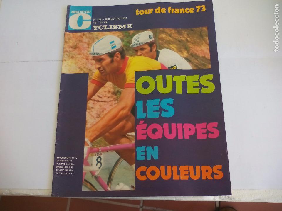 Coleccionismo deportivo: Miroir du Cyclisme Magazine 1973 n&ordm; 173 Revista de Ciclismo.Tour fotos de todos los equipos
