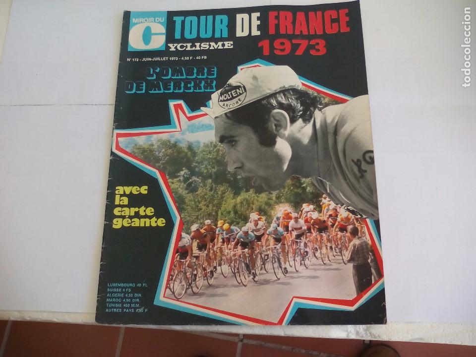 Coleccionismo deportivo: Miroir du Cyclisme Magazine 1973 n&ordm; 172 Revista de Ciclismo.Tour, Thevenet, Oca&ntilde;a.Jose Manuel Fuente