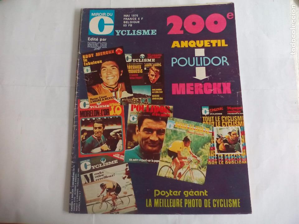 Coleccionismo deportivo: Miroir du Cyclisme Magazine 1975 n&ordm; 200 Revista de Ciclismo. Anquetil-Poulidor-Merckx