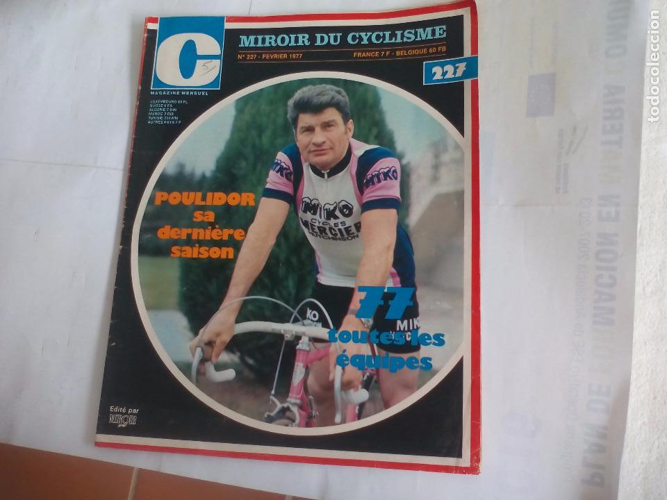 Coleccionismo deportivo: Miroir du Cyclisme Magazine 1977 n&ordm; 227 Revista de Ciclismo.Patrick Sercu,Poulidor, equipos