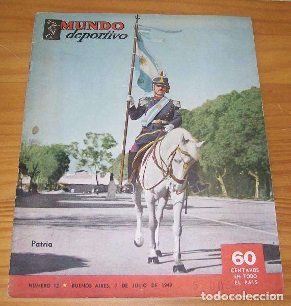 Coleccionismo deportivo: MUNDO DEPORTIVO 12, 7-JULIO-1949. REVISTA ARGENTINA FUTBOL BOCA JUNIORS NEWELL'S PE&Ntilde;AROL CICLISMO MO