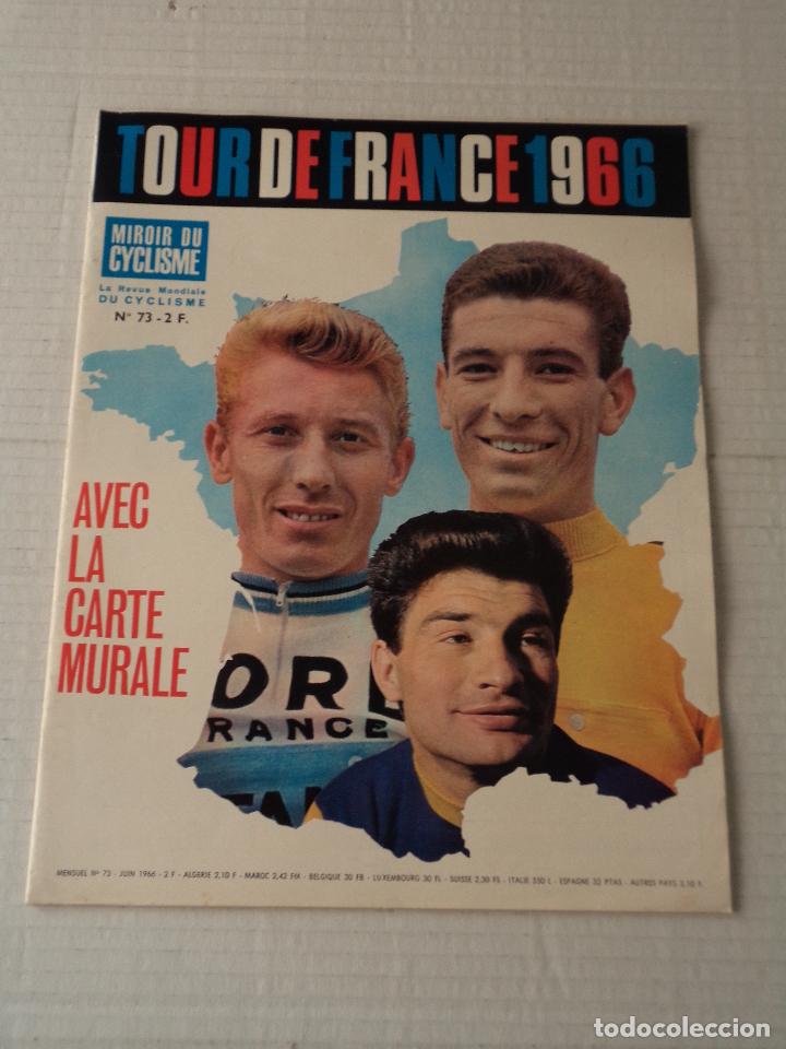 Coleccionismo deportivo: CICLISMO - MIROIR DU CYCLISME N&ordm; 73 - FALTA EL CARTEL CON EL RECORRIDO DEL TOUR