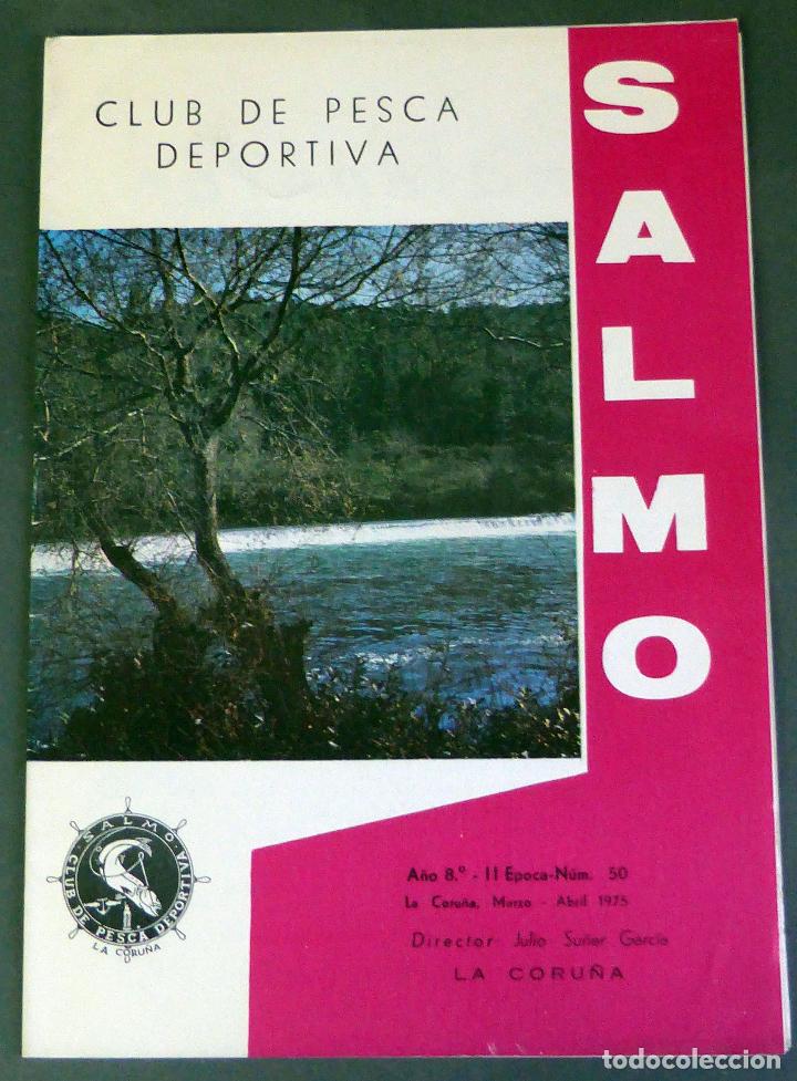 Coleccionismo deportivo: Club Pesca Deportiva Salmo Coru&ntilde;a Revista Gu&iacute;a a&ntilde;o VIII Marzo Abril n&ordm; 50 1975