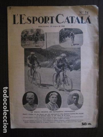 Sports collectibles: L&acute;ESPORT CATALA - NUM 74 -BARCELONA-ANY 1926 -DEDICADO VOLTA CICLISTA - VER FOTOS - (V- 12.691)