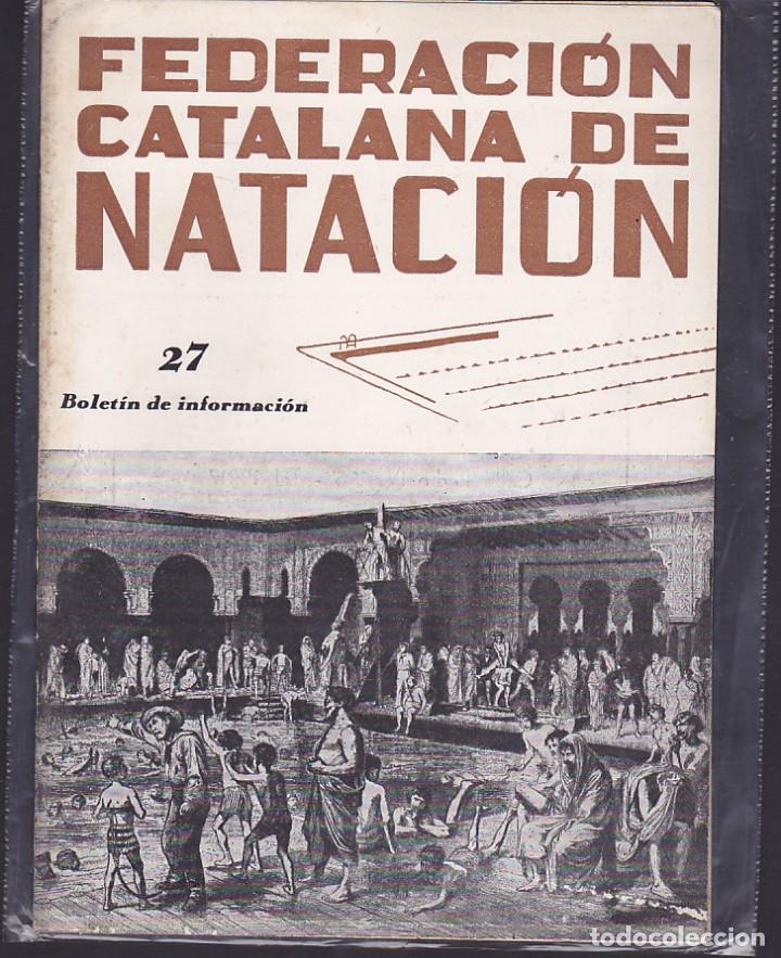 Sports collectibles: REVISTA BOLETIN FEDERACION CATA&Ntilde;ANA DE NATACION N&ordm; 27